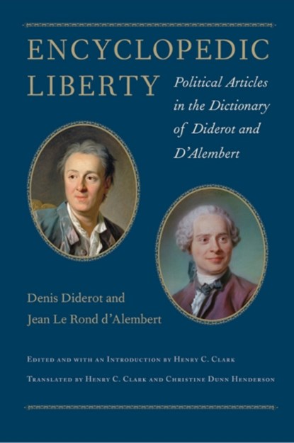 Encyclopaedic Liberty, Denis Diderot ; Jean Le Rond D'Alembert - Gebonden - 9780865978546