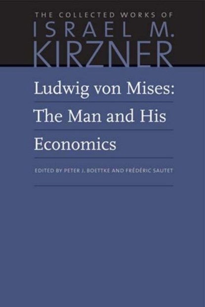 Ludwig von Mises, Israel M Kirzner - Gebonden - 9780865978645