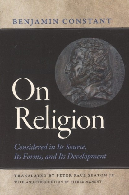 On Religion, CONSTANT,  Benjamin - Gebonden - 9780865978966