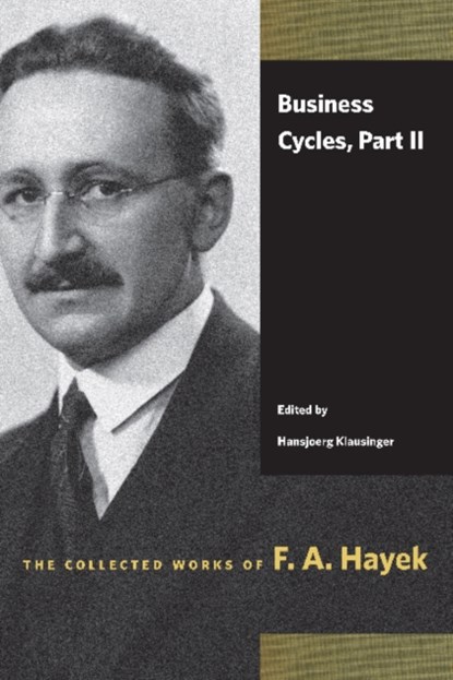 Business Cycles, F A Hayek - Paperback - 9780865979048