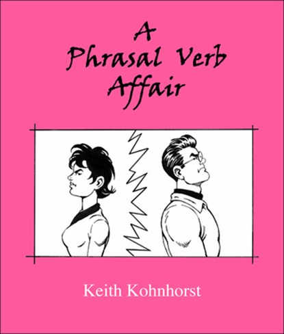 A Phrasal Verb Affair, Keith Kohnhorst - Paperback - 9780866471657