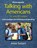 Talking with Americans On and Off Campus, Anne Siebert - Paperback - 9780866474689