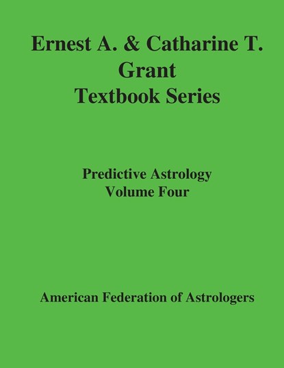 Predictive Astrology, Ernset Grant - Paperback - 9780866903448