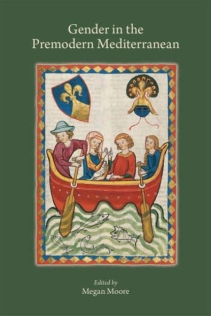 Gender in the Premodern Mediterranean, Megan Moore - Paperback - 9780866985963