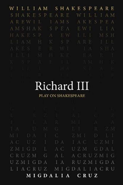 Richard III, William Shakespeare ; Migdalia Cruz - Paperback - 9780866986762