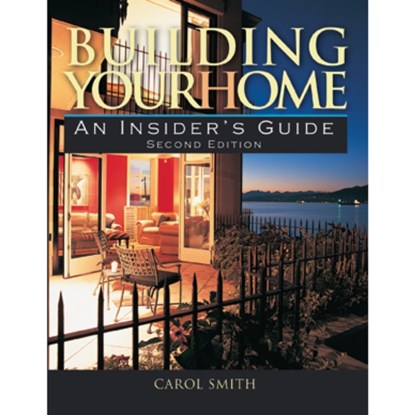 Building Your Home, Carol Smith - Paperback - 9780867186048