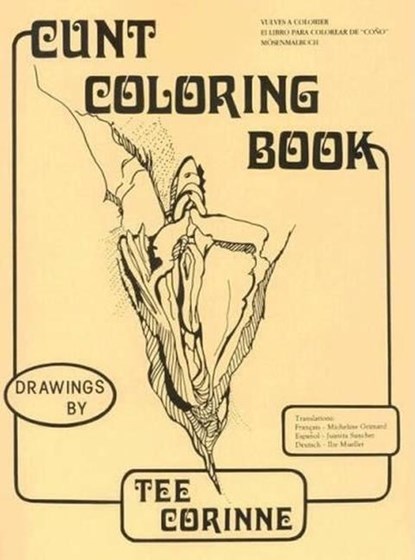 The Cunt Coloring Book, Tee Corinne - Paperback - 9780867193718