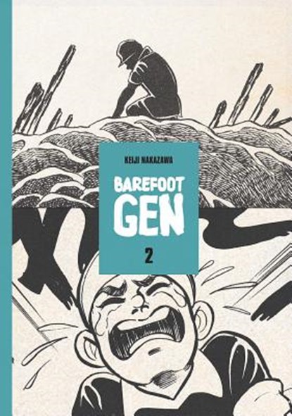 Barefoot Gen #2: The Day After, Keiji Nakazawa - Paperback - 9780867196191