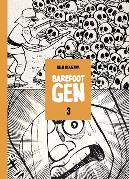Barefoot Gen, Volume 3, Keiji Nakazawa - Gebonden - 9780867198331