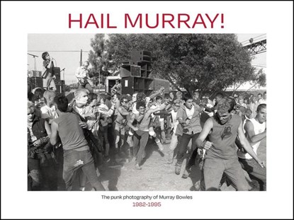 Hail Murray!, Murray Bowles - Gebonden - 9780867199277