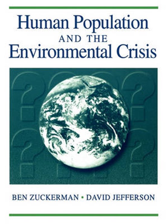 Human Population and the Environmental Crisis