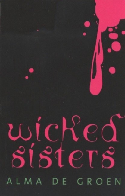 Wicked Sisters, niet bekend - Paperback - 9780868197227