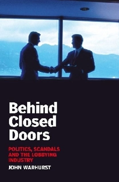 Behind Closed Doors, WARHURST,  John - Paperback - 9780868408798