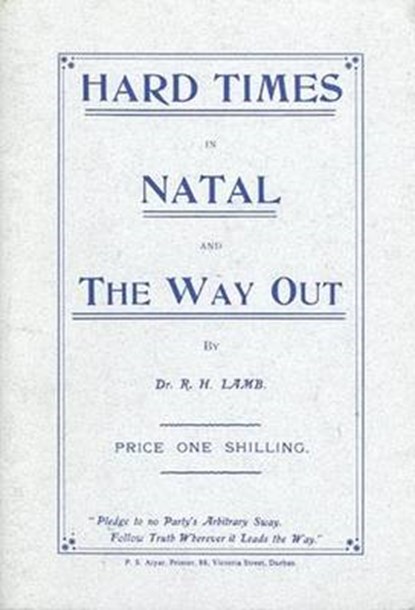 Hard Times in Natal and the Way out (1908) Book 3, LAMB,  Ridgeway H. - Paperback - 9780869808795