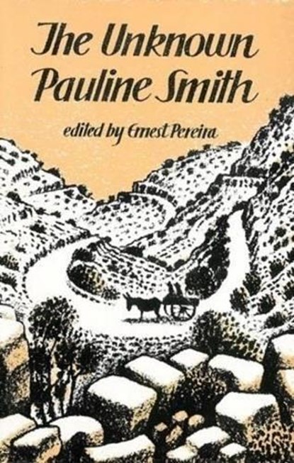 The Unknown Pauline Smith, SMITH,  Pauline - Paperback - 9780869808856