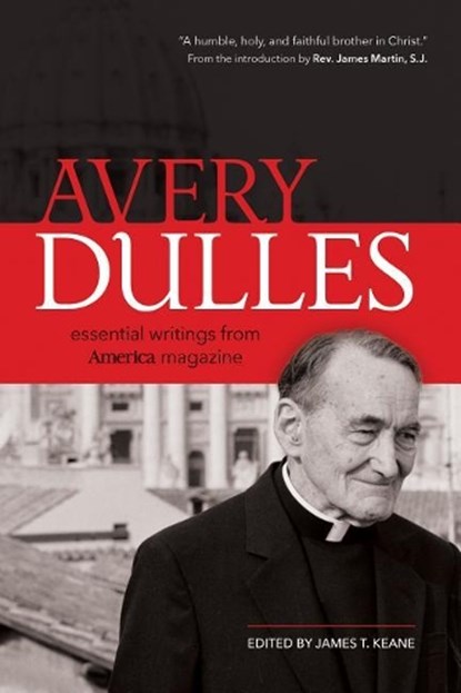 Avery Dulles, DULLES,  Avery Cardinal - Paperback - 9780870613159