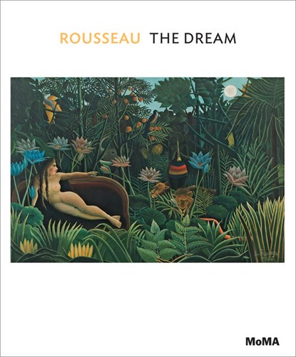 Rousseau: The Dream, Ann Temkin - Paperback - 9780870708305