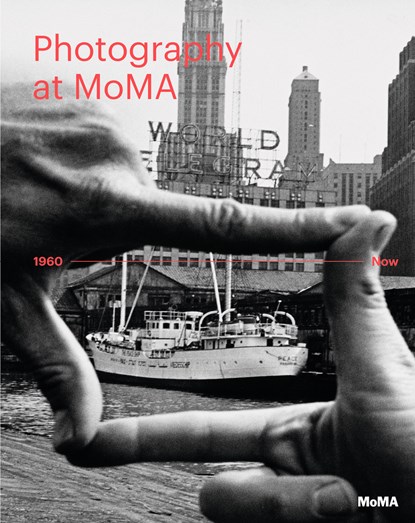 Photography at MoMA: 1960 to Now - Volume II, Quentin Bajac ; Roxana Marcoci ; Sarah Meister ; Eva Respini - Gebonden Gebonden - 9780870709692