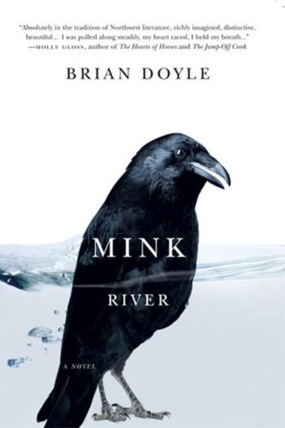 Mink River, Brian Doyle - Paperback - 9780870715853