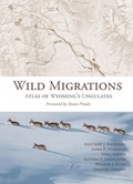 Wild Migrations | Matthew J. Kauffman ; James E. Meacham ; Hall Sawyer ; Alethea Y. Steingisser | 