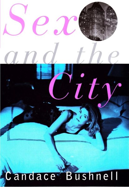 Bushnell, C: Sex and the City, Candace Bushnell - Gebonden - 9780871136428