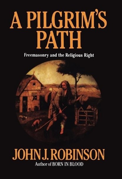 A Pilgrim's Path, John J. Robinson - Gebonden - 9780871317322