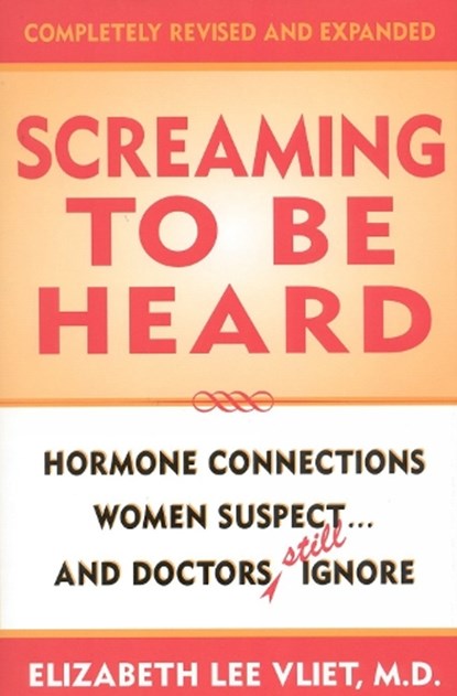 Screaming to be Heard, Elizabeth Lee Vliet - Gebonden - 9780871319142