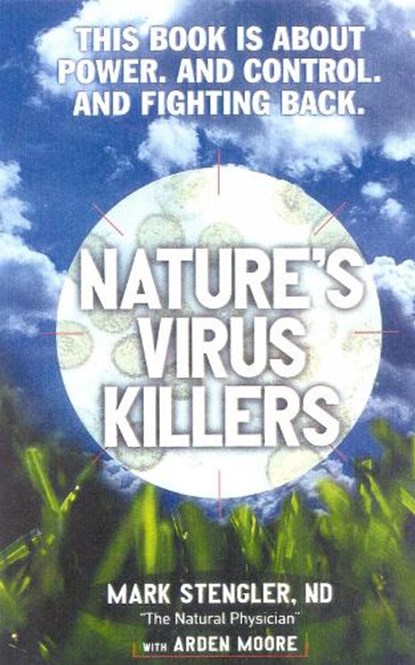 Nature's Virus Killers, Mark Stengler - Paperback - 9780871319487