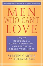 Men Who Can't Love | Carter, Steven ; Sokol, Julia | 