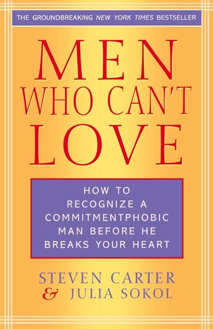 Men Who Can't Love, Steven Carter ; Julia Sokol - Paperback - 9780871319999