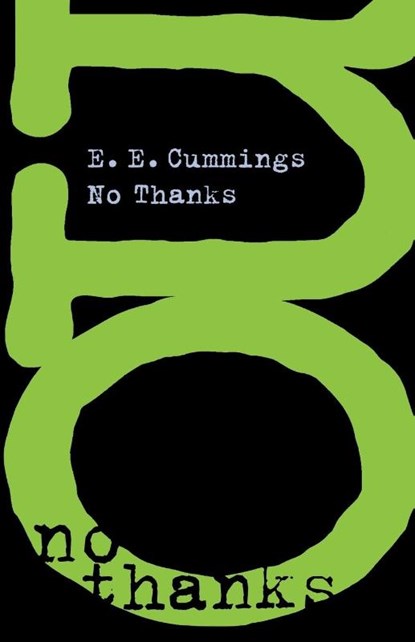 No Thanks, E. E. Cummings - Paperback - 9780871401724