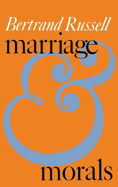 Marriage and Morals, Bertrand Russell - Paperback - 9780871402110
