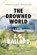 Drowned World, J. G. Ballard - Paperback - 9780871403629