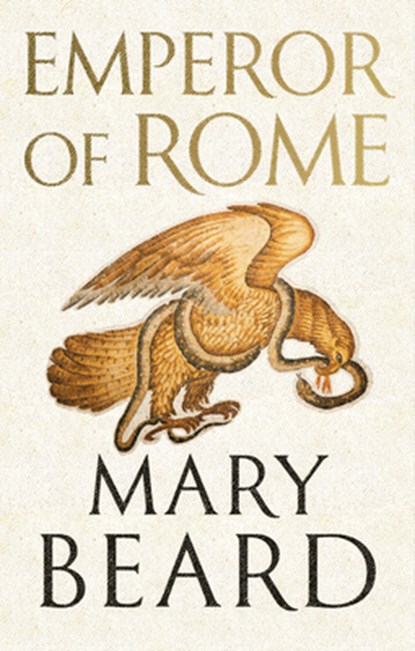 Emperor of Rome: Ruling the Ancient Roman World, Mary Beard - Gebonden - 9780871404220