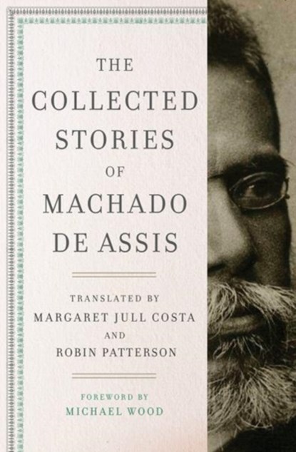 The Collected Stories of Machado de Assis, Joaquim Maria Machado de Assis - Gebonden - 9780871404961
