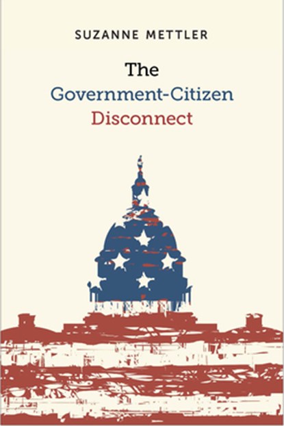 The Government-Citizen Disconnect, Suzanne Mettler - Paperback - 9780871546685