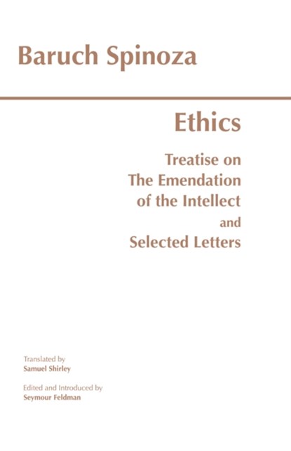 Ethics, Baruch Spinoza - Paperback - 9780872201309