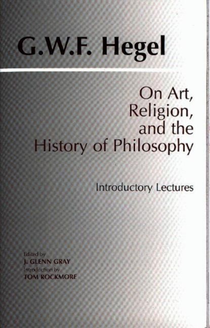 On Art, Religion, and the History of Philosophy, G. W. F. Hegel - Paperback - 9780872203709