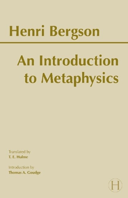 An Introduction to Metaphysics, Henri Bergson - Paperback - 9780872204744