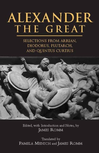 Alexander The Great, James Romm - Paperback - 9780872207271