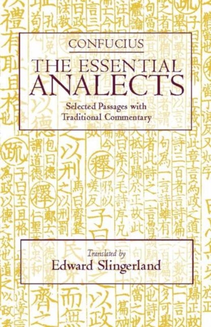The Essential Analects, Confucius - Paperback - 9780872207721