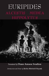 Alcestis, Medea, Hippolytus - Euripides - 9780872208223