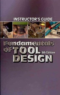 Fundamentals of Tool Design | Rosemary Csizmadia | 