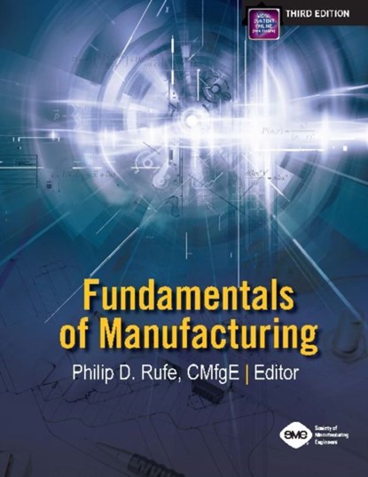 Fundamentals of Manufacturing, Philip D. Rufe - Gebonden - 9780872638709