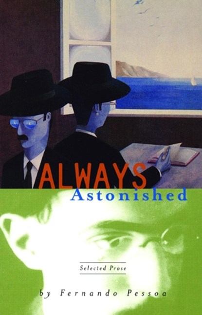 Always Astonished, Fernando Pessoa - Paperback - 9780872862289