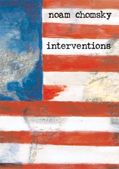 Interventions, Noam Chomsky - Paperback - 9780872864832