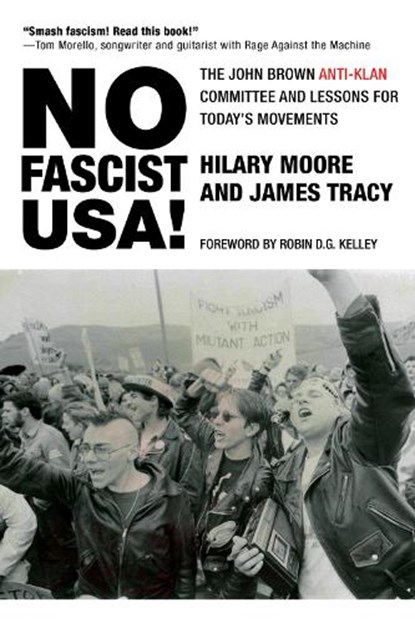 No Fascist USA!, Hilary Moore ; James Tracy - Paperback - 9780872867963