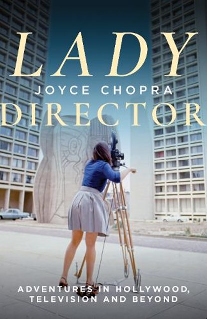 Lady Director, Joyce Chopra - Paperback - 9780872868687