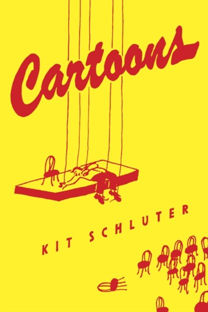 Cartoons, Kit Schluter - Paperback - 9780872869288