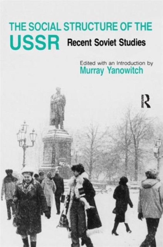 The Social Structure of the USSR: Recent Soviet Studies